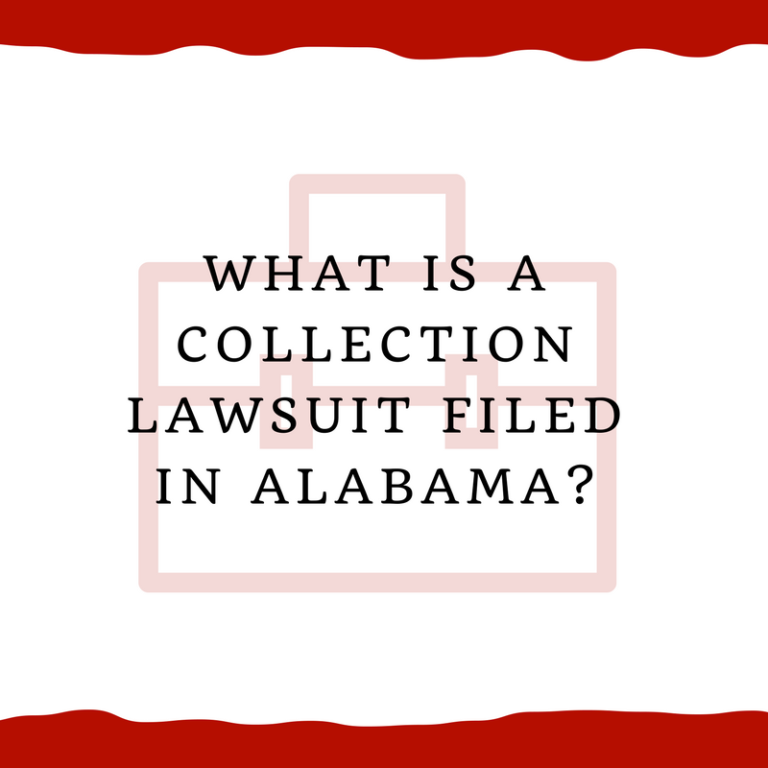What is a collection lawsuit in Alabama?