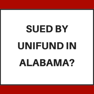 Sued by Unifund in Alabama?