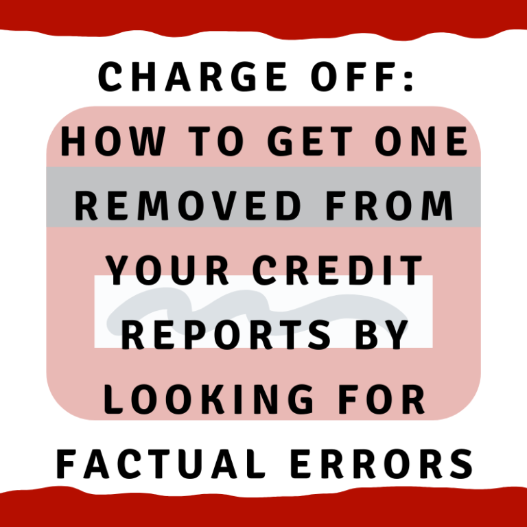 How to get a charge off removed from your credit reports