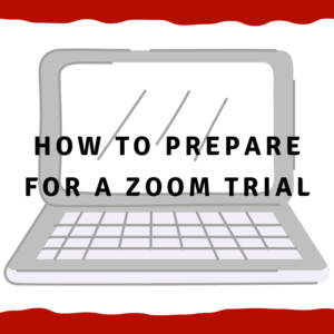 How to prepare for a Zoom trial